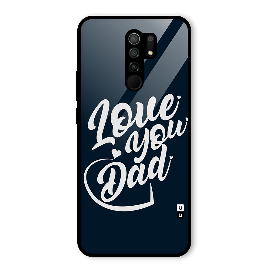 Love You Dad Glass Back Case for Poco M2