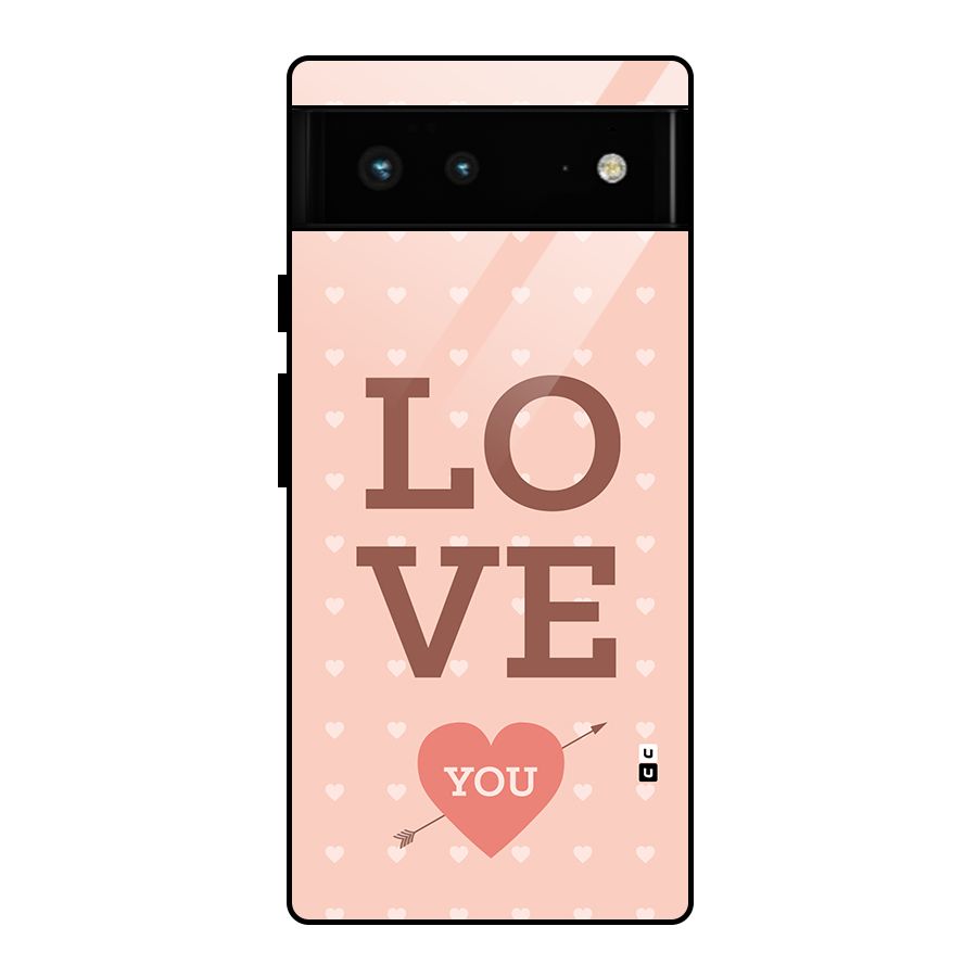 Love You Hearts Glass Back Case for Google Pixel 6
