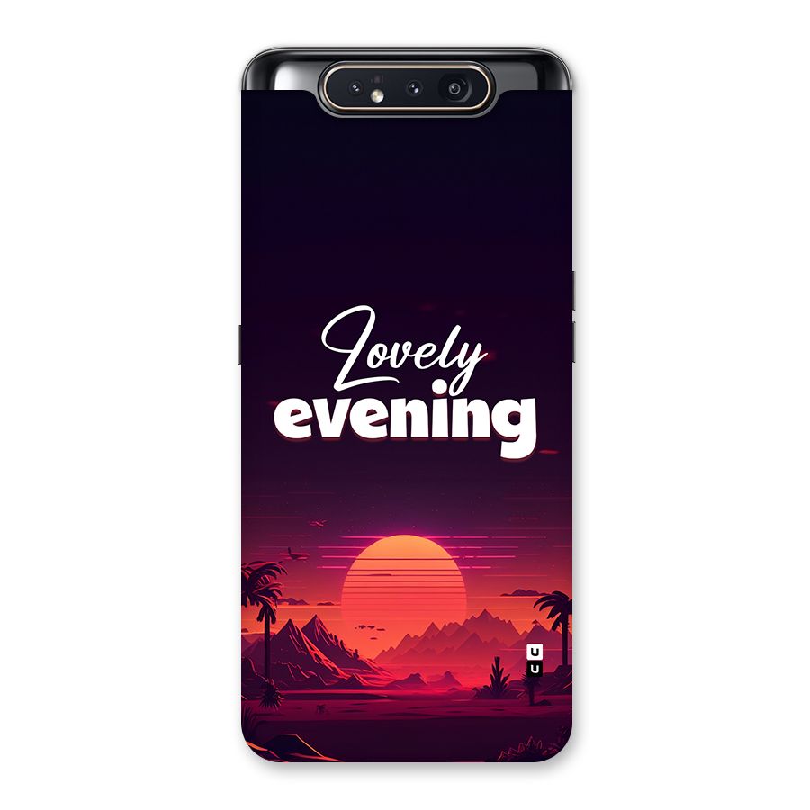 Lovely Evening Back Case for Galaxy A80