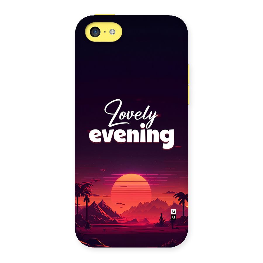Lovely Evening Back Case for iPhone 5C