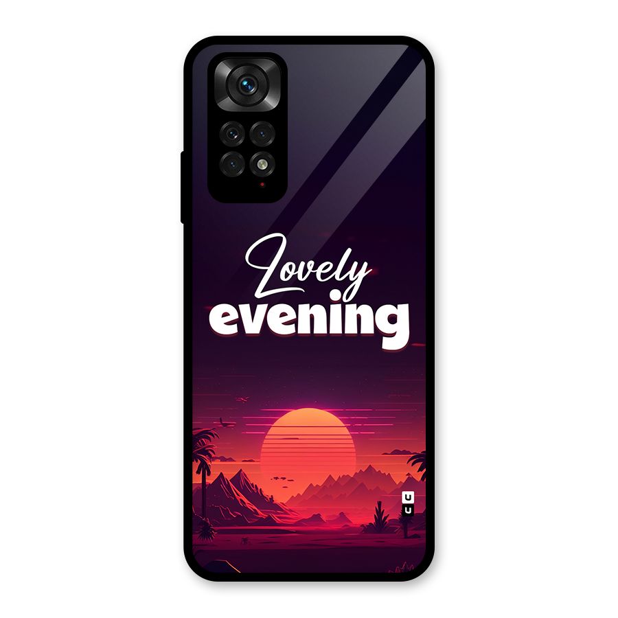 Lovely Evening Glass Back Case for Redmi Note 11