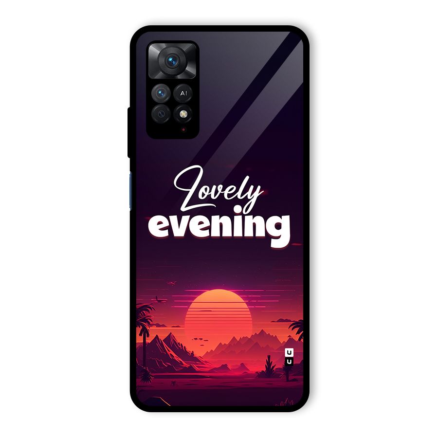 Lovely Evening Glass Back Case for Redmi Note 11 Pro