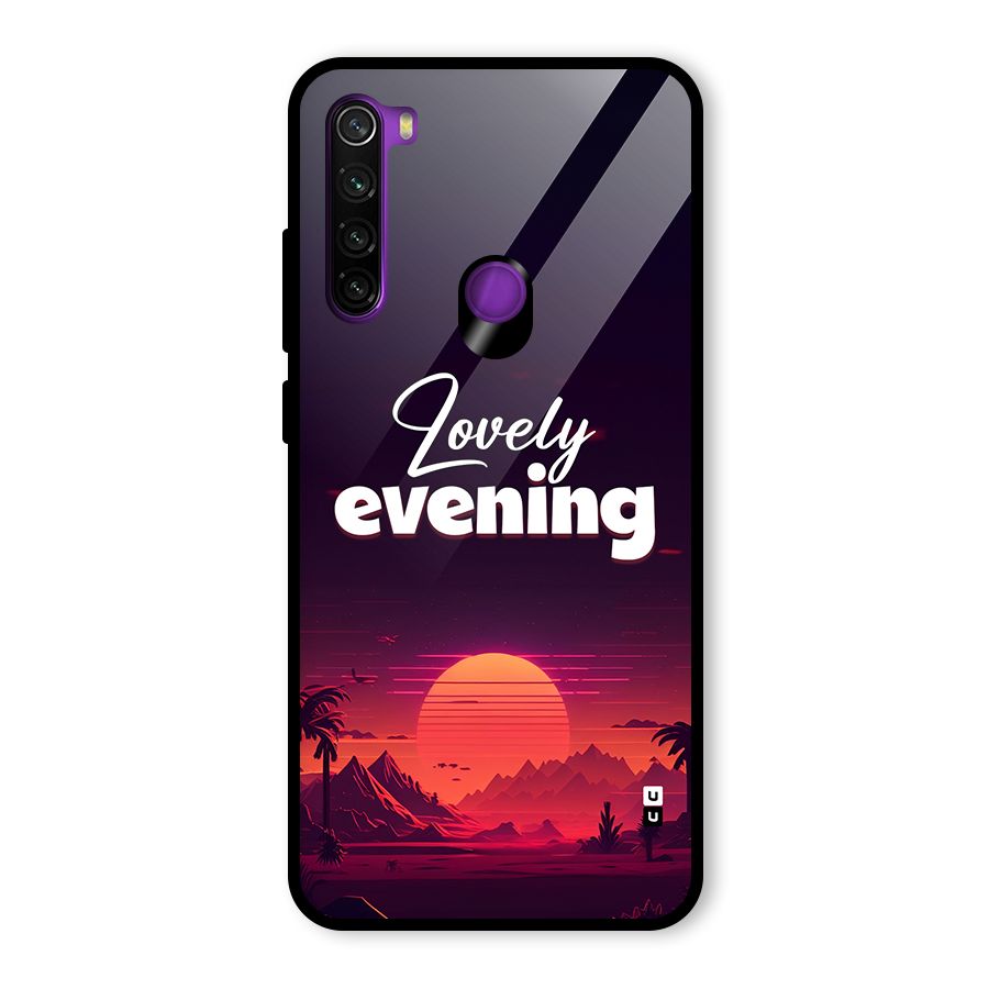 Lovely Evening Glass Back Case for Redmi Note 8