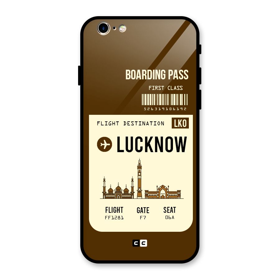 Lucknow Boarding Pass Glass Back Case for iPhone 6 6S