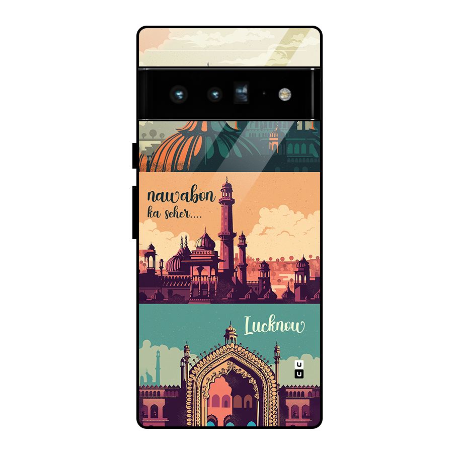 Lucknow City Glass Back Case for Google Pixel 6 Pro