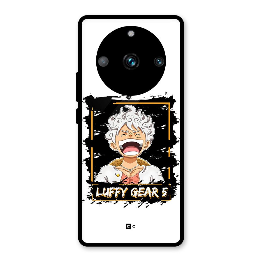 Luffy Gear 5 Glass Back Case for Realme 11 Pro Plus