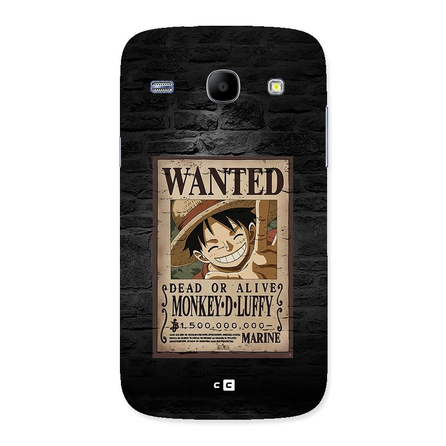 Luffy Wanted Back Case for Galaxy Core