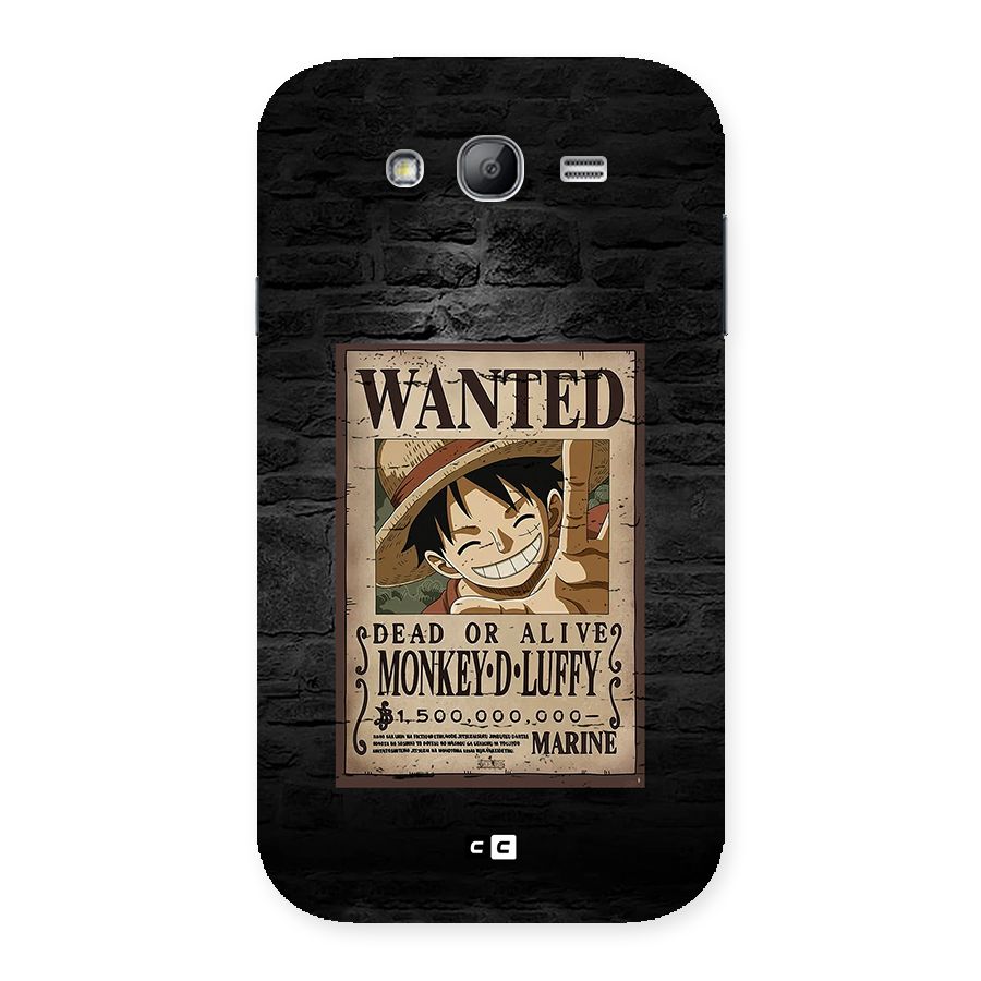 Luffy Wanted Back Case for Galaxy Grand