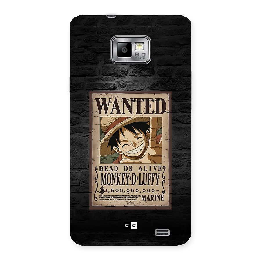 Luffy Wanted Back Case for Galaxy S2