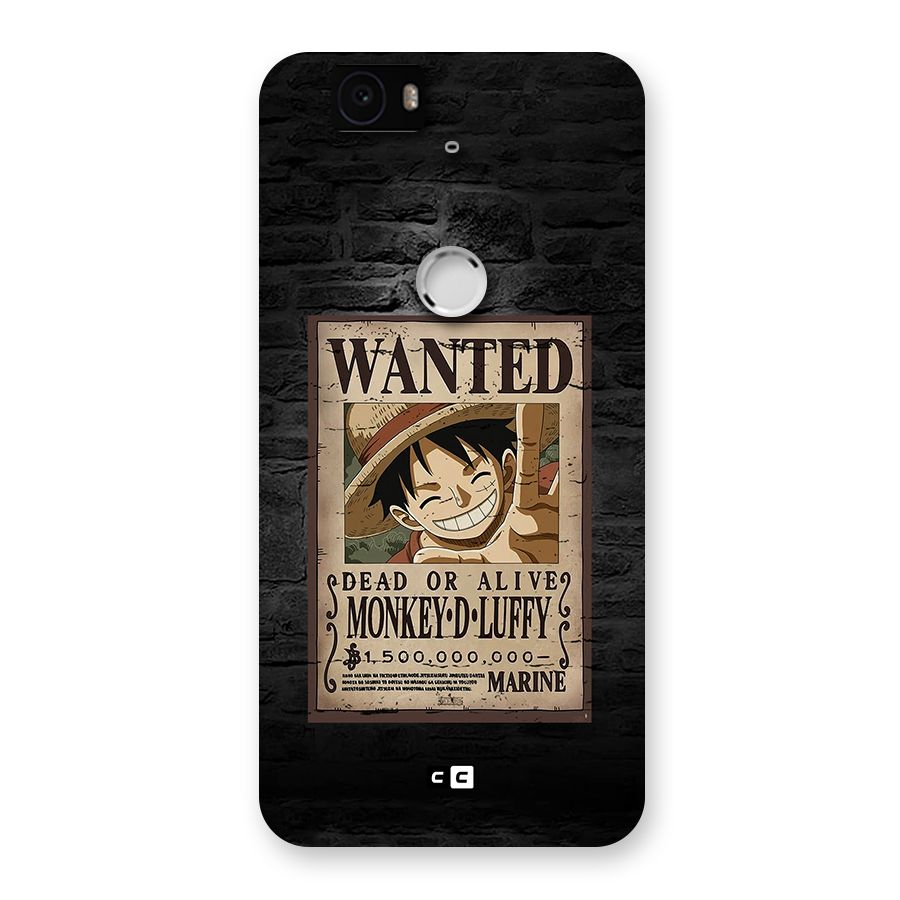 Luffy Wanted Back Case for Google Nexus 6P