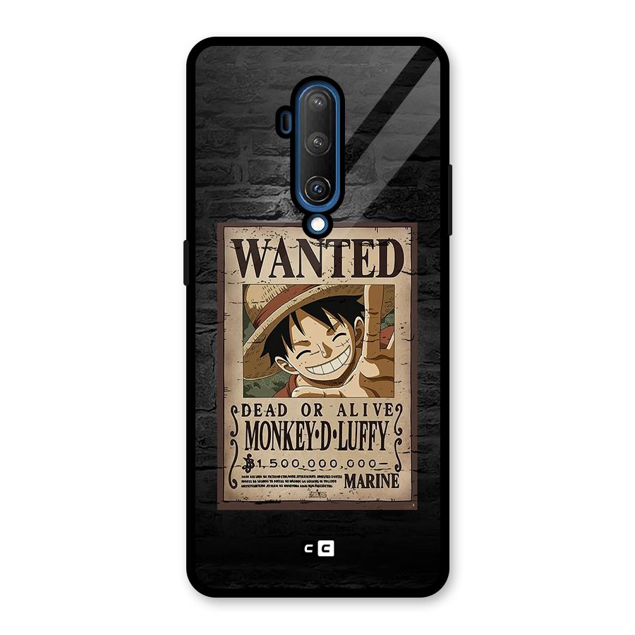 Luffy Wanted Glass Back Case for OnePlus 7T Pro