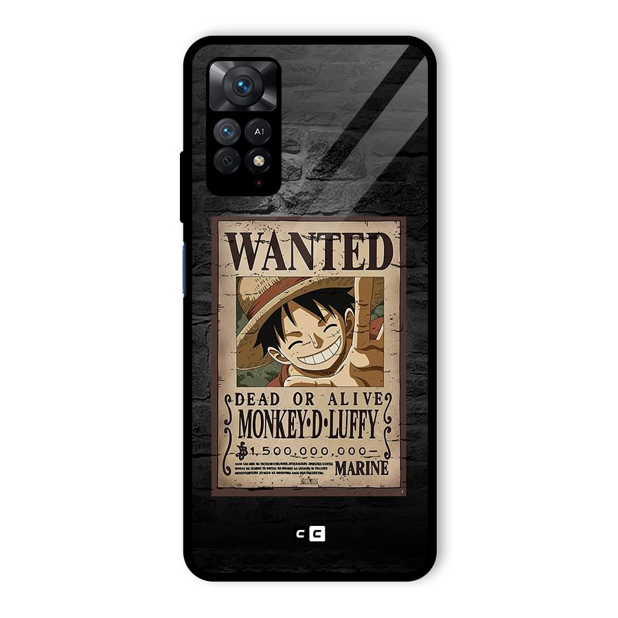 Luffy Wanted Glass Back Case for Redmi Note 11 Pro