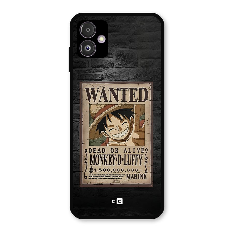 Luffy Wanted Metal Back Case for Galaxy F14