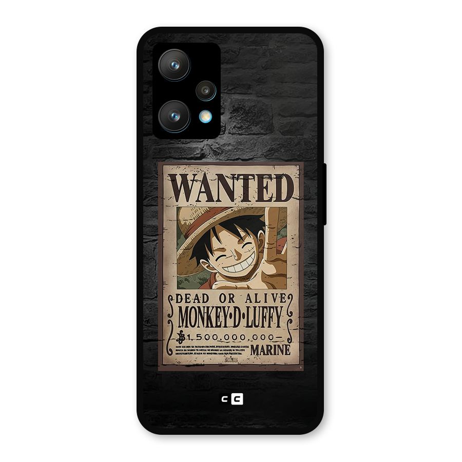 Luffy Wanted Metal Back Case for Realme 9 Pro Plus 5G