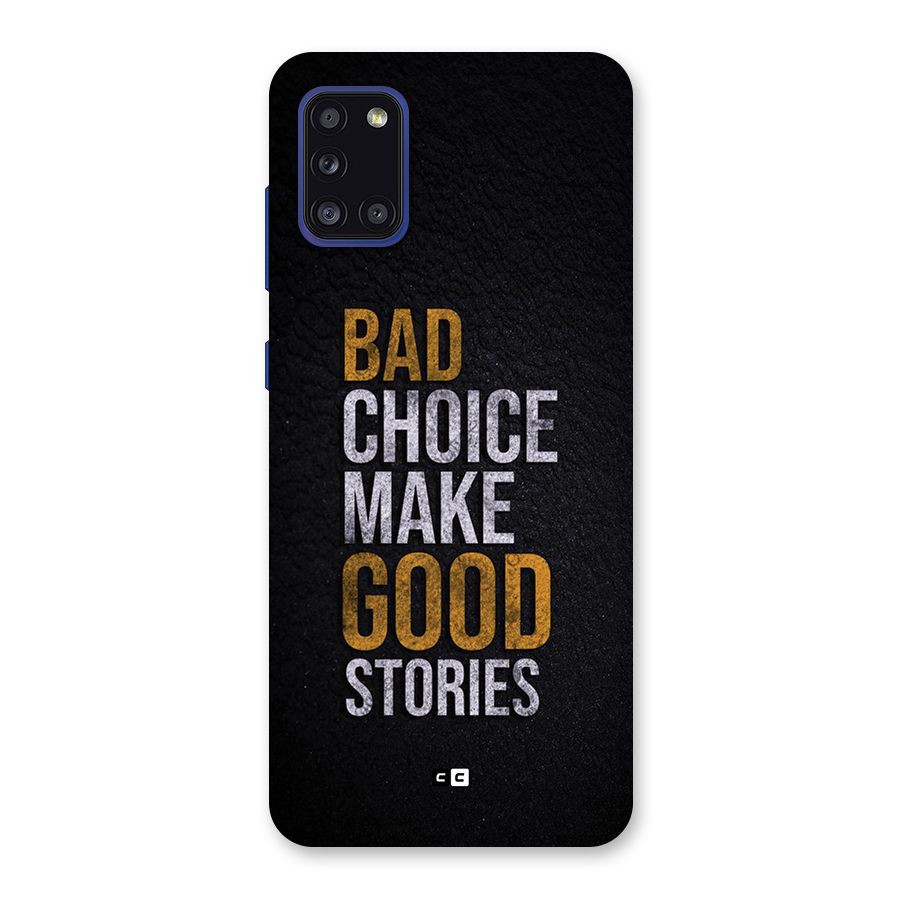 Make Good Stories Back Case for Galaxy A31