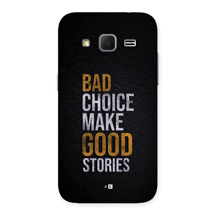 Make Good Stories Back Case for Galaxy Core Prime