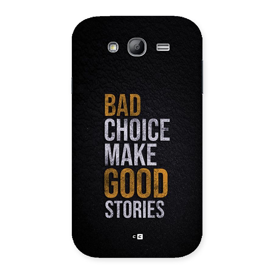 Make Good Stories Back Case for Galaxy Grand