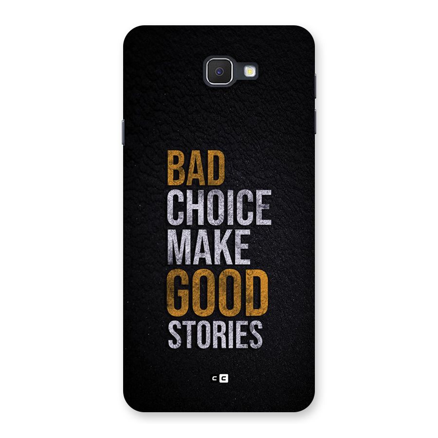 Make Good Stories Back Case for Galaxy J7 Prime