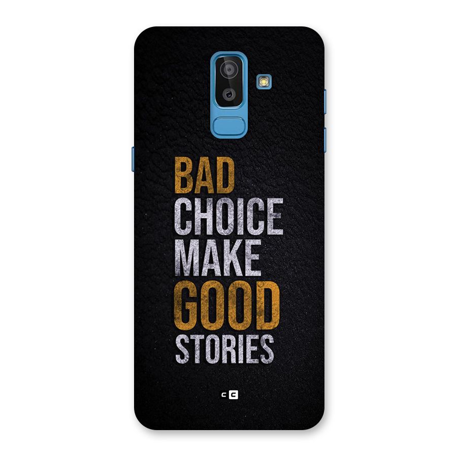 Make Good Stories Back Case for Galaxy J8