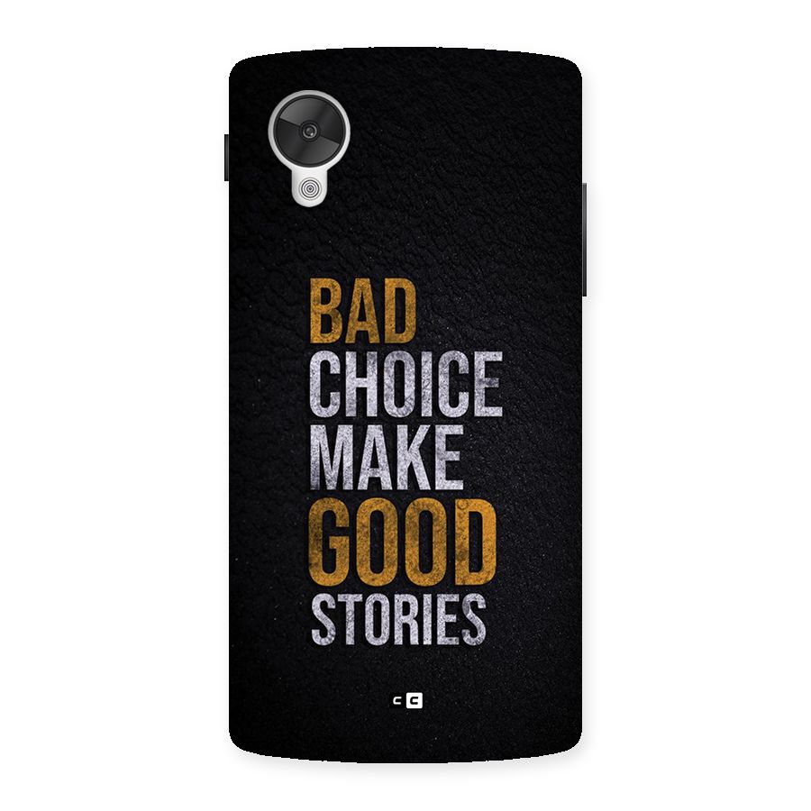 Make Good Stories Back Case for Google Nexus 5