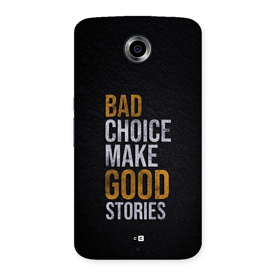 Make Good Stories Back Case for Google Nexus 6