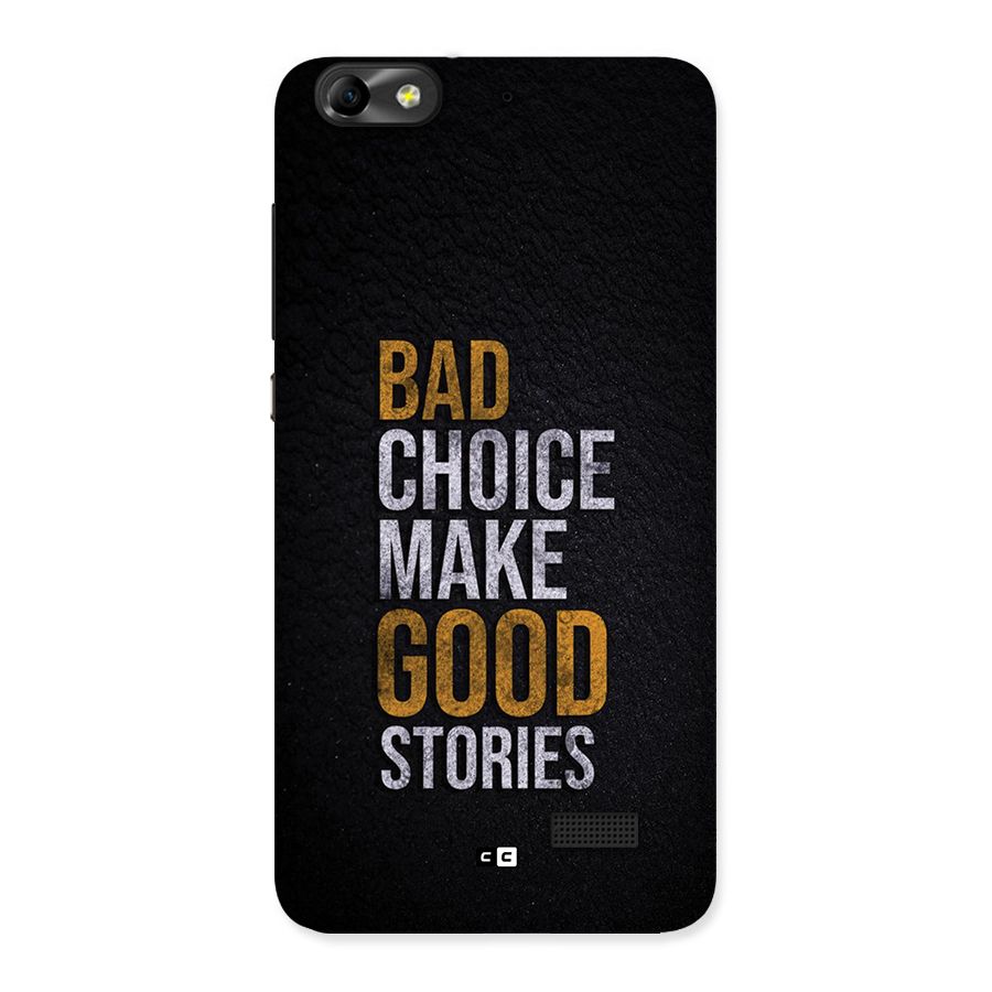 Make Good Stories Back Case for Honor 4C