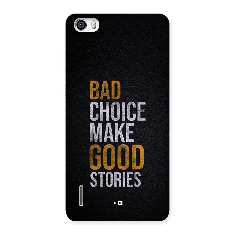 Make Good Stories Back Case for Honor 6