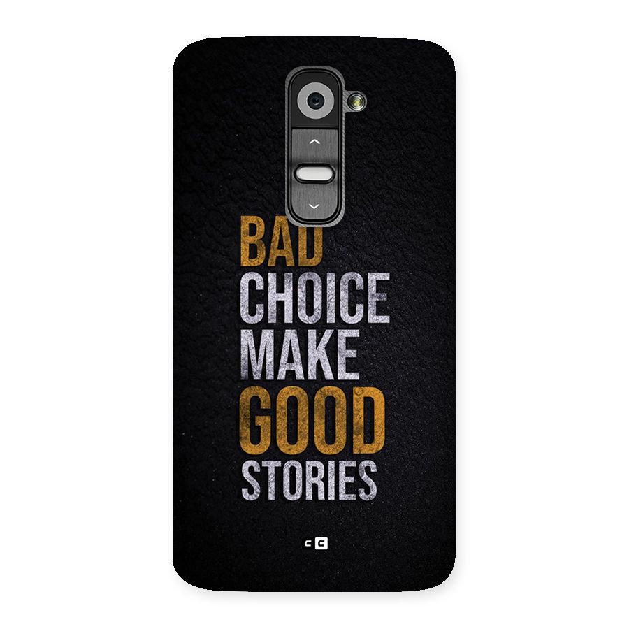 Make Good Stories Back Case for LG G2