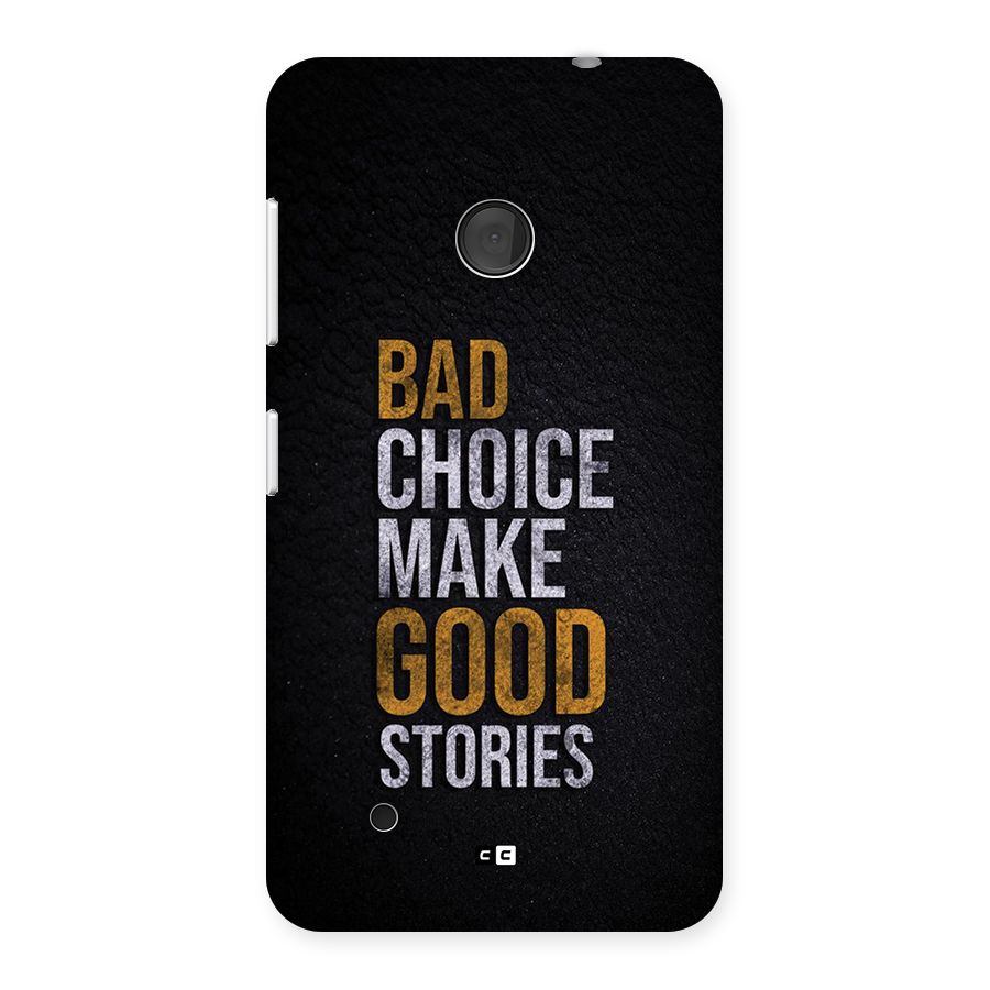 Make Good Stories Back Case for Lumia 530