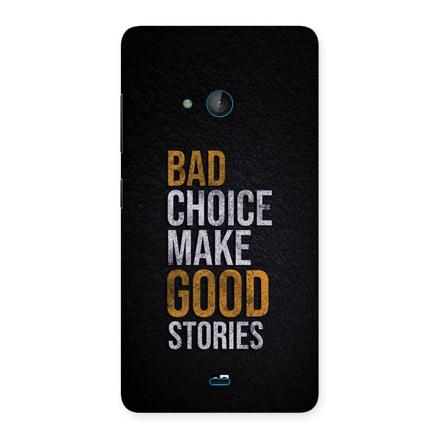 Make Good Stories Back Case for Lumia 540