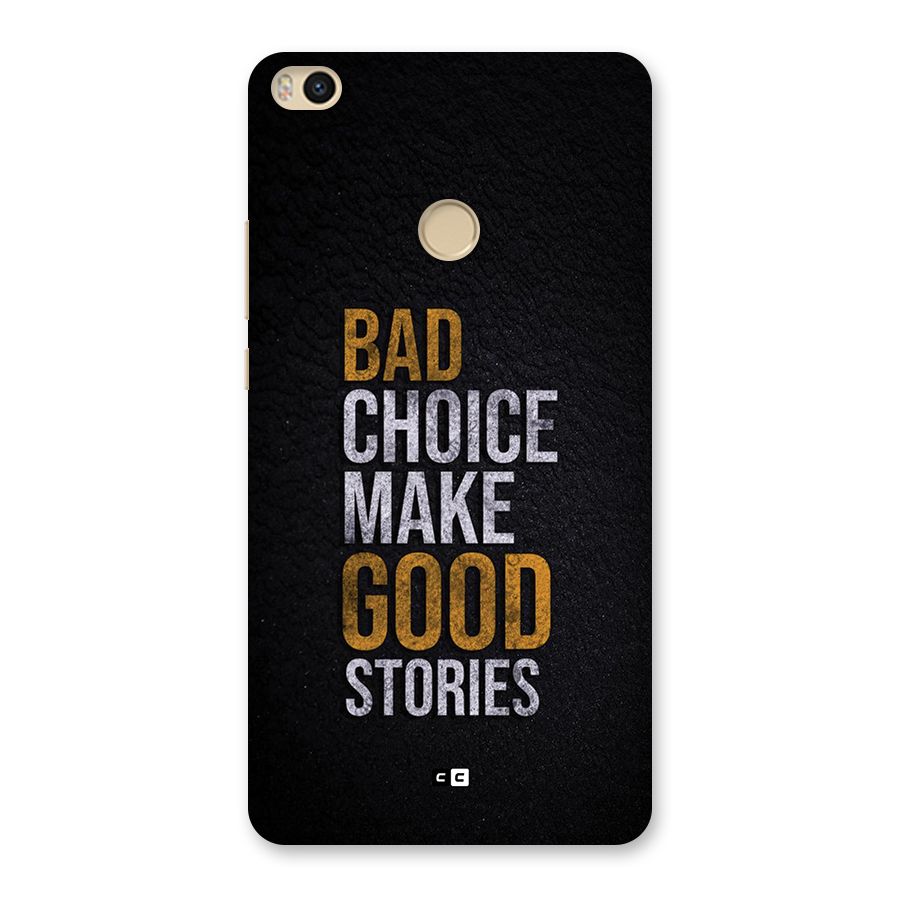 Make Good Stories Back Case for Mi Max 2