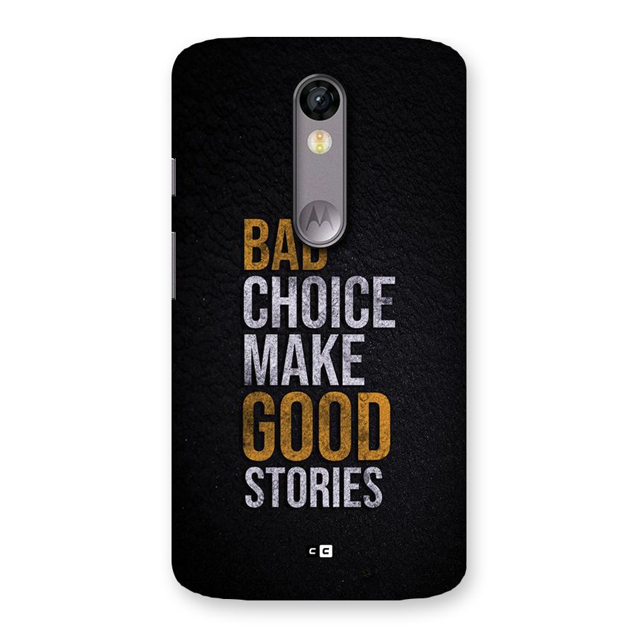 Make Good Stories Back Case for Moto X Force