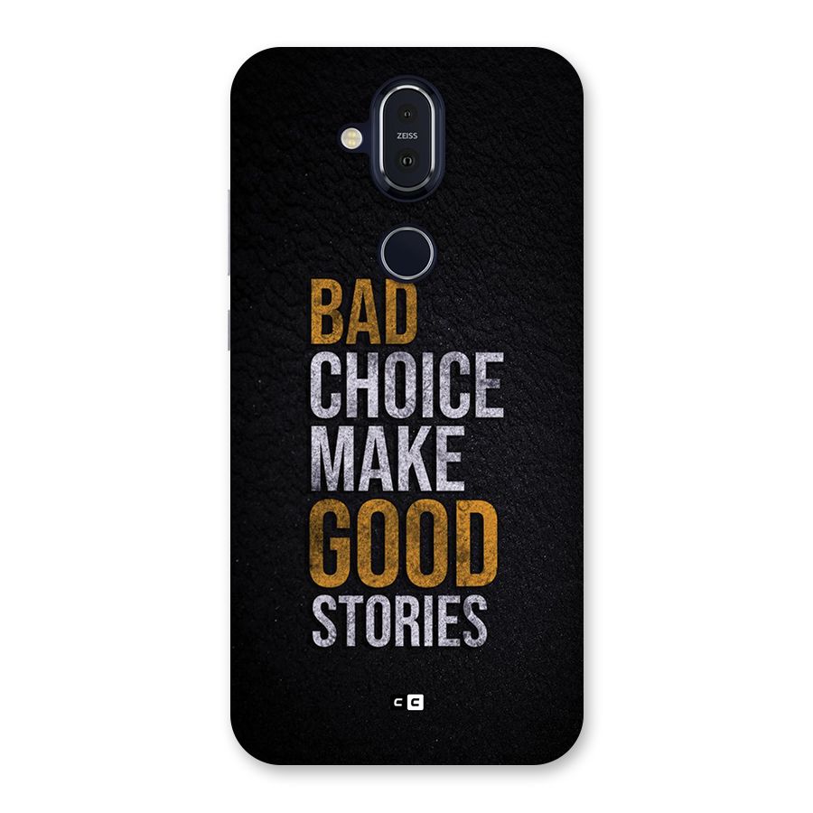 Make Good Stories Back Case for Nokia 8.1
