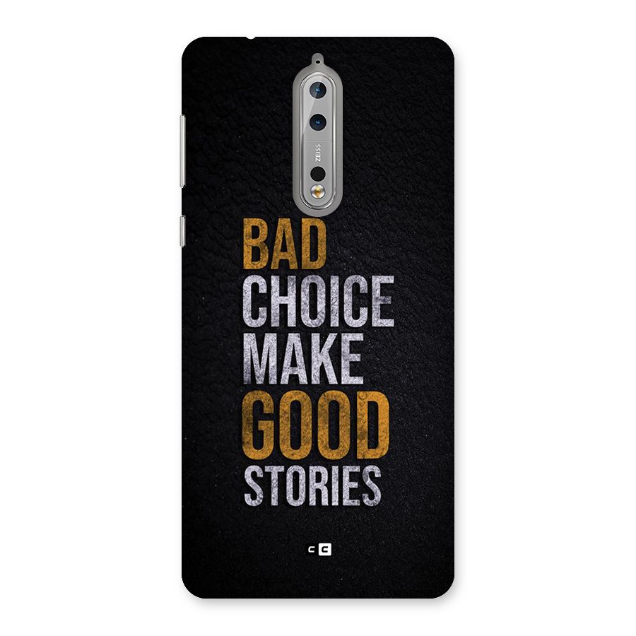 Make Good Stories Back Case for Nokia 8