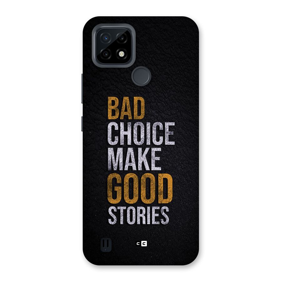 Make Good Stories Back Case for Realme C21