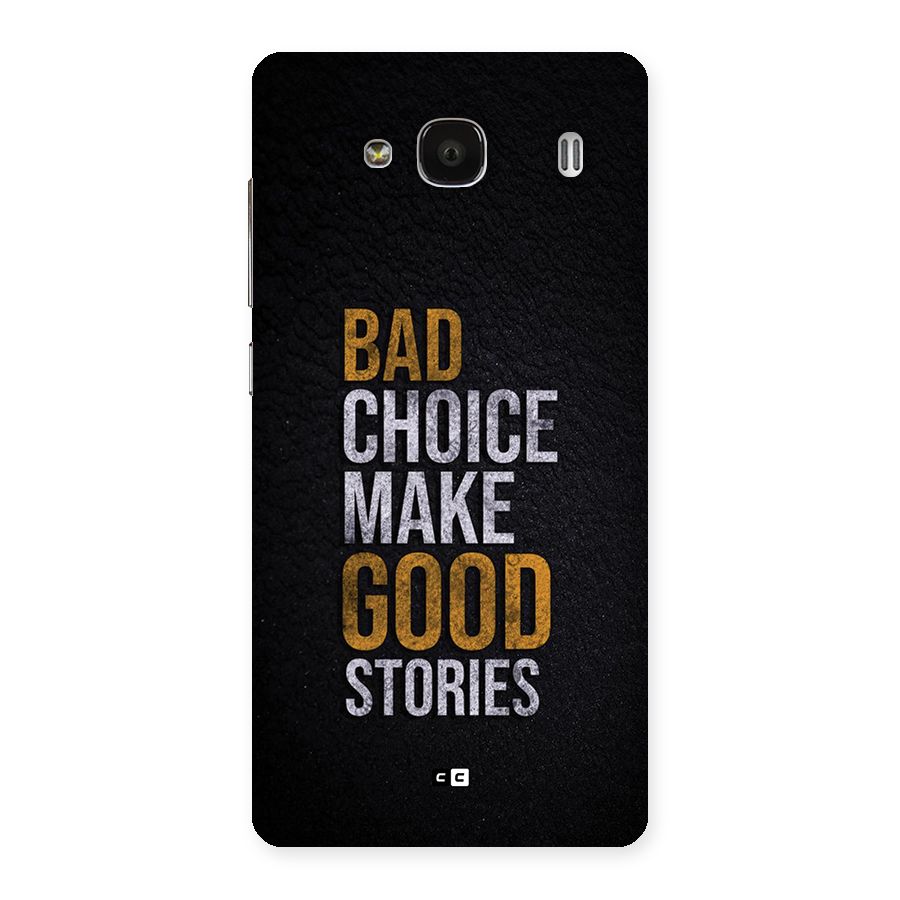 Make Good Stories Back Case for Redmi 2