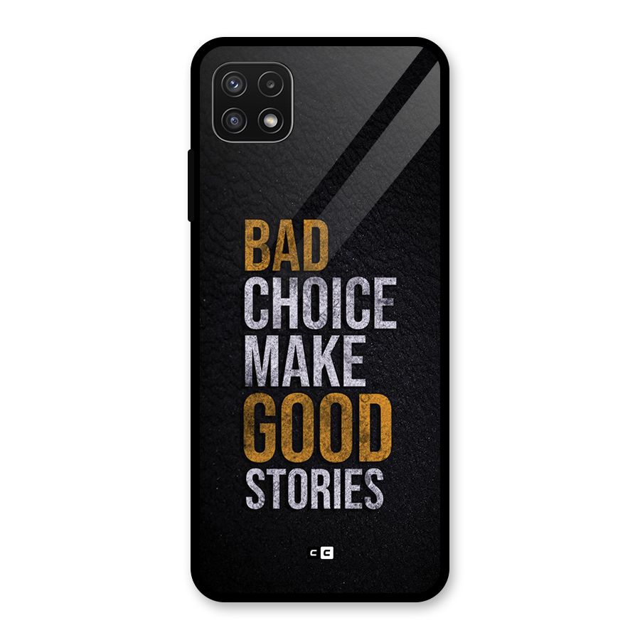 Make Good Stories Glass Back Case for Galaxy A22 5G