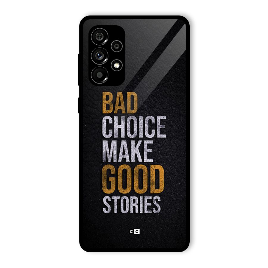 Make Good Stories Glass Back Case for Galaxy A73 5G