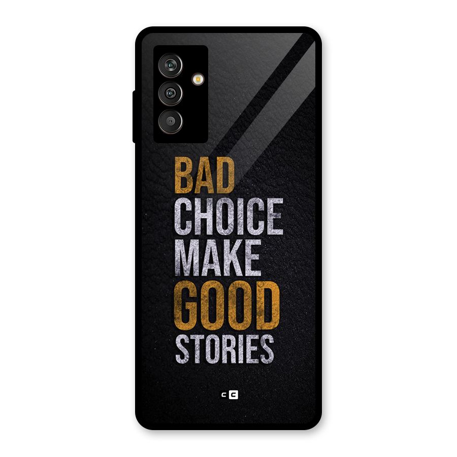 Make Good Stories Glass Back Case for Galaxy M13