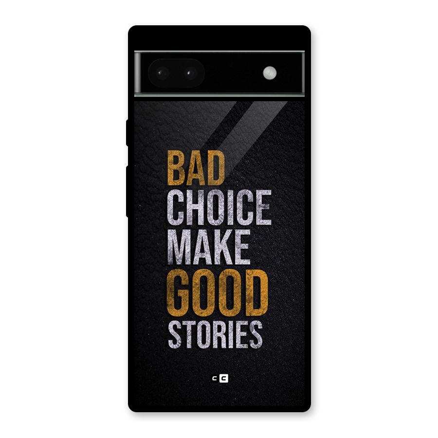 Make Good Stories Glass Back Case for Google Pixel 6a
