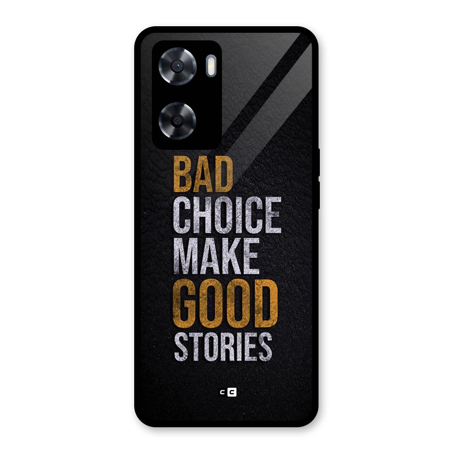 Make Good Stories Glass Back Case for Oppo A57 2022