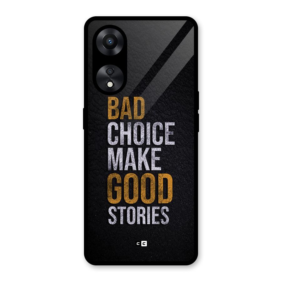 Make Good Stories Glass Back Case for Oppo A78