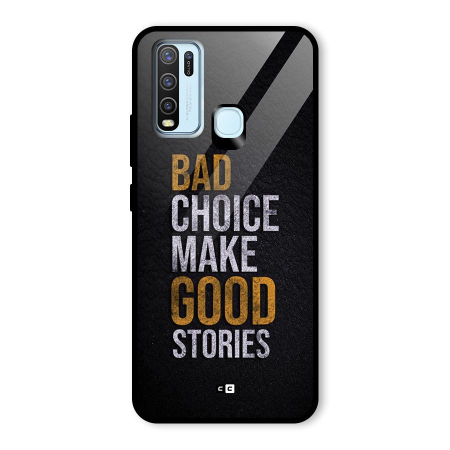 Make Good Stories Glass Back Case for Vivo Y30