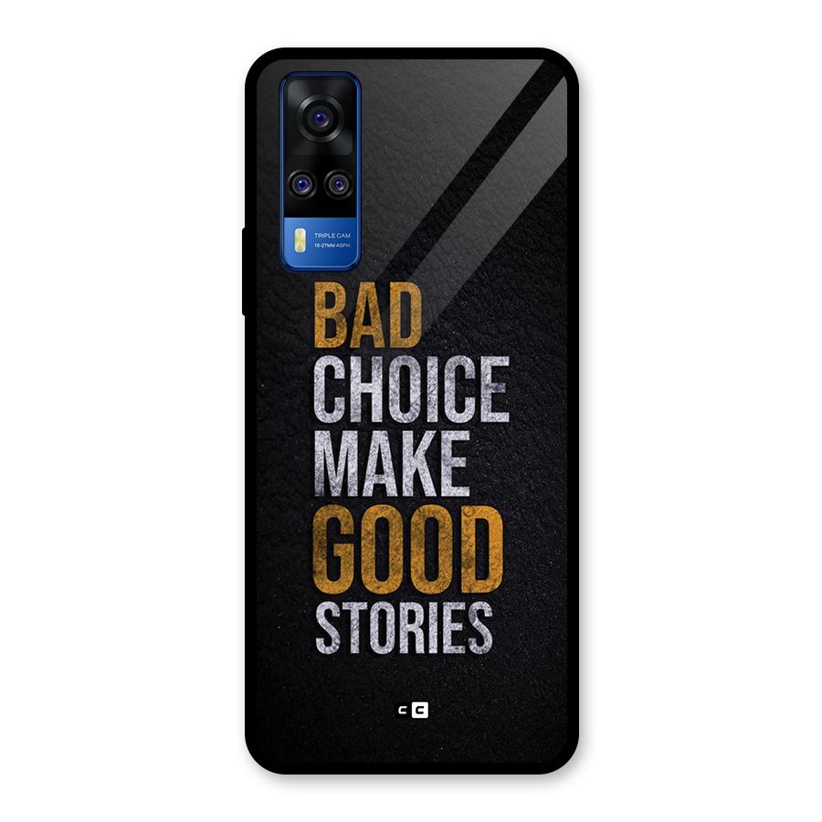 Make Good Stories Glass Back Case for Vivo Y31