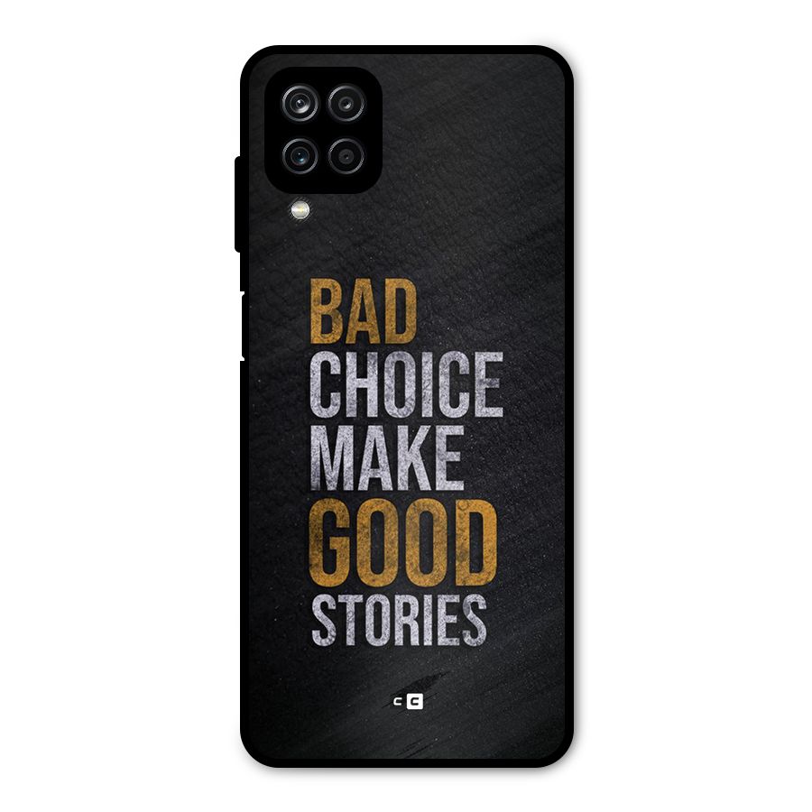 Make Good Stories Metal Back Case for Galaxy A12