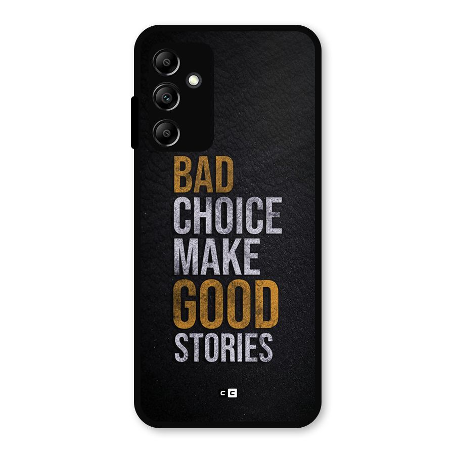 Make Good Stories Metal Back Case for Galaxy A14 5G