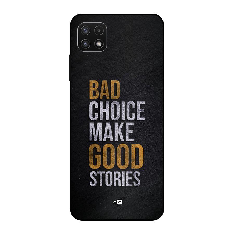 Make Good Stories Metal Back Case for Galaxy A22 5G