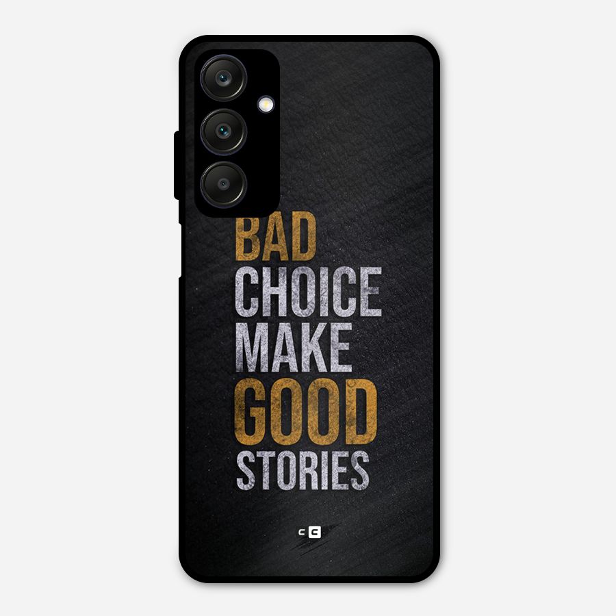 Make Good Stories Metal Back Case for Galaxy A25 5G