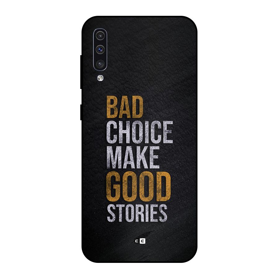Make Good Stories Metal Back Case for Galaxy A50