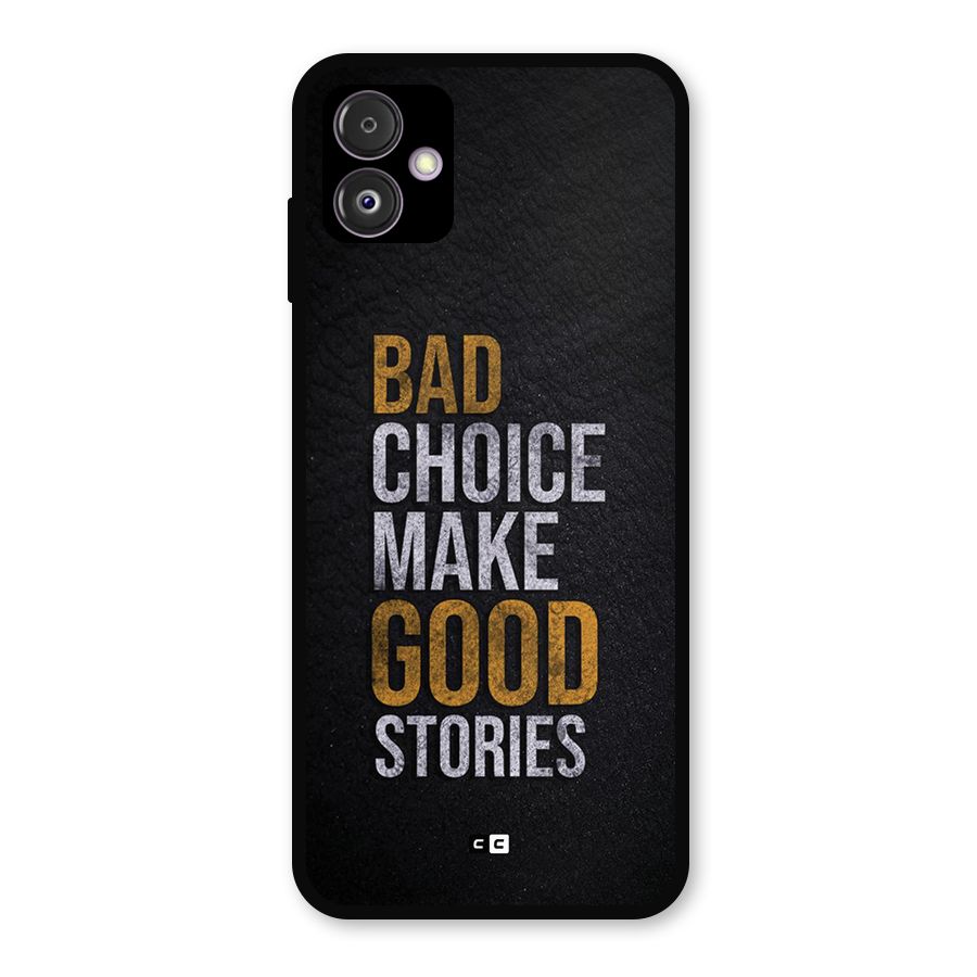 Make Good Stories Metal Back Case for Galaxy F14